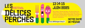 Affiche du festival Les Délices Perchés 2025 indiquant les dates et le lieu de l’événement gastronomique et musical